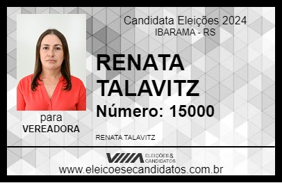 Candidato RENATA TALAVITZ 2024 - IBARAMA - Eleições