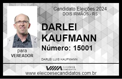 Candidato DARLEI KAUFMANN 2024 - DOIS IRMÃOS - Eleições