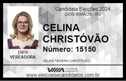 Candidato CELINA CHRISTÓVÃO 2024 - DOIS IRMÃOS - Eleições