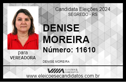 Candidato DENISE MOREIRA 2024 - SEGREDO - Eleições