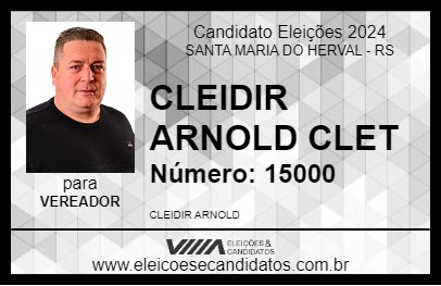 Candidato CLEIDIR ARNOLD CLET 2024 - SANTA MARIA DO HERVAL - Eleições