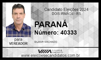 Candidato PARANÁ 2024 - DOIS IRMÃOS - Eleições