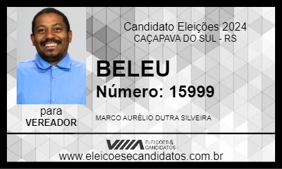 Candidato BELEU 2024 - CAÇAPAVA DO SUL - Eleições