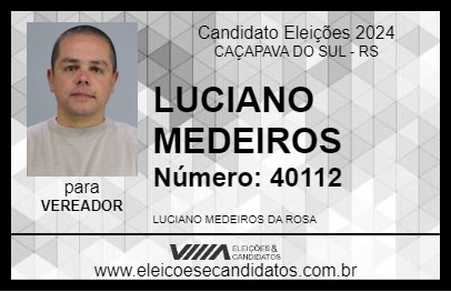 Candidato LUCIANO MEDEIROS 2024 - CAÇAPAVA DO SUL - Eleições