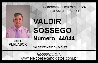 Candidato VALDIR SOSSEGO 2024 - TUPANCIRETÃ - Eleições