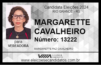 Candidato MARGARETTE CAVALHEIRO 2024 - RIO GRANDE - Eleições