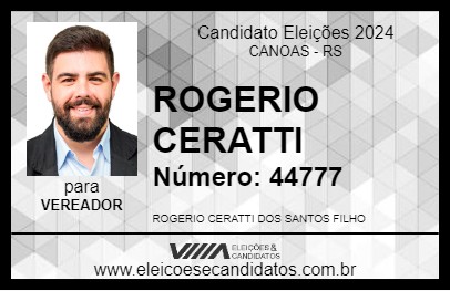 Candidato ROGERIO CERATTI 2024 - CANOAS - Eleições