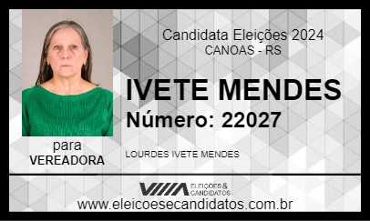 Candidato IVETE MENDES 2024 - CANOAS - Eleições