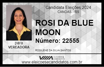 Candidato ROSI DA BLUE MOON 2024 - CANOAS - Eleições