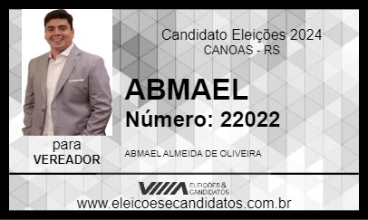 Candidato ABMAEL 2024 - CANOAS - Eleições