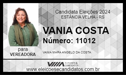 Candidato VANIA COSTA 2024 - ESTÂNCIA VELHA - Eleições