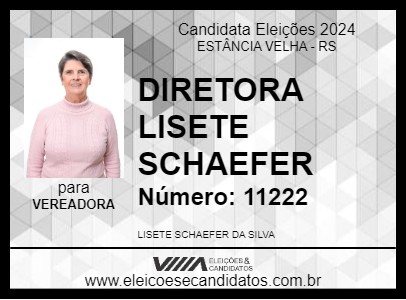 Candidato DIRETORA LISETE SCHAEFER 2024 - ESTÂNCIA VELHA - Eleições