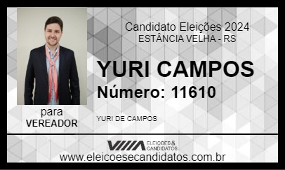 Candidato YURI CAMPOS 2024 - ESTÂNCIA VELHA - Eleições