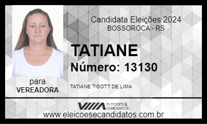 Candidato TATIANE 2024 - BOSSOROCA - Eleições