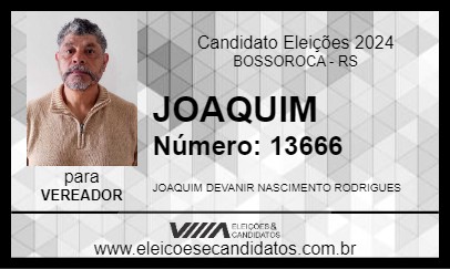 Candidato JOAQUIM 2024 - BOSSOROCA - Eleições