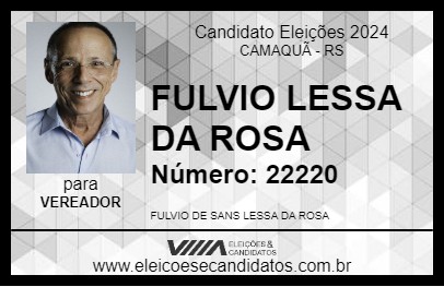 Candidato FULVIO LESSA DA ROSA 2024 - CAMAQUÃ - Eleições