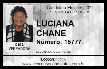 Candidato LUCIANA CHANE 2024 - SENTINELA DO SUL - Eleições