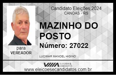 Candidato MAZINHO DO POSTO 2024 - CANOAS - Eleições