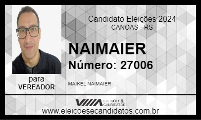 Candidato NAIMAIER 2024 - CANOAS - Eleições