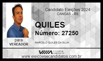 Candidato QUILES 2024 - CANOAS - Eleições