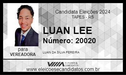 Candidato LUAN LEE 2024 - TAPES - Eleições