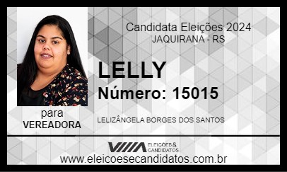 Candidato LELLY 2024 - JAQUIRANA - Eleições