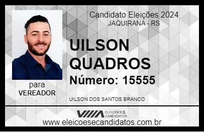 Candidato UILSON QUADROS 2024 - JAQUIRANA - Eleições