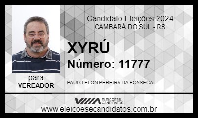 Candidato XYRÚ 2024 - CAMBARÁ DO SUL - Eleições