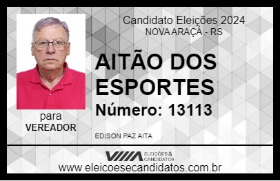 Candidato AITÃO DOS ESPORTES 2024 - NOVA ARAÇÁ - Eleições