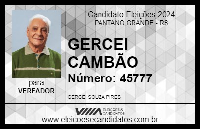 Candidato GERCEI CAMBÃO 2024 - PANTANO GRANDE - Eleições