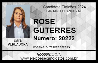 Candidato ROSE GUTERRES 2024 - PANTANO GRANDE - Eleições