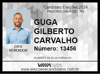 Candidato GUGA GILBERTO CARVALHO 2024 - PANTANO GRANDE - Eleições