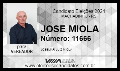 Candidato JOSE MIOLA 2024 - MACHADINHO - Eleições