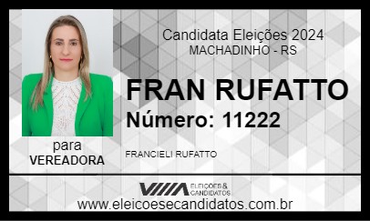 Candidato FRAN RUFATTO 2024 - MACHADINHO - Eleições