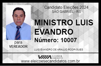 Candidato MINISTRO LUIS EVANDRO 2024 - SÃO GABRIEL - Eleições