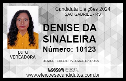 Candidato DENISE DA SINALEIRA 2024 - SÃO GABRIEL - Eleições