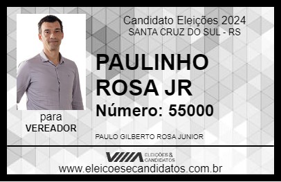 Candidato PAULINHO ROSA JR 2024 - SANTA CRUZ DO SUL - Eleições