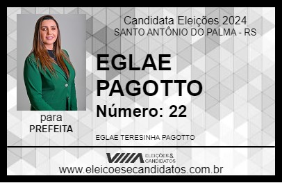 Candidato EGLAE PAGOTTO 2024 - SANTO ANTÔNIO DO PALMA - Eleições