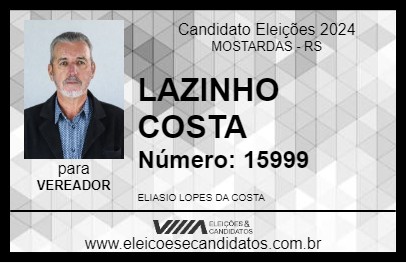 Candidato LAZINHO COSTA 2024 - MOSTARDAS - Eleições