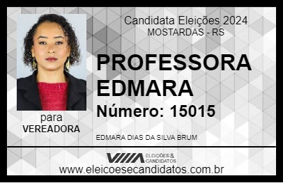 Candidato PROFESSORA EDMARA 2024 - MOSTARDAS - Eleições