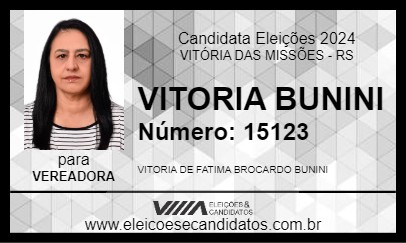 Candidato VITORIA BUNINI 2024 - VITÓRIA DAS MISSÕES - Eleições