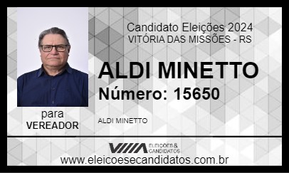 Candidato ALDI MINETTO 2024 - VITÓRIA DAS MISSÕES - Eleições