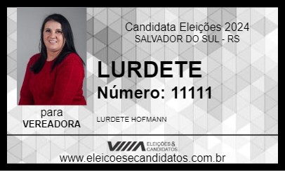 Candidato LURDETE 2024 - SALVADOR DO SUL - Eleições