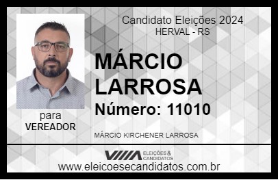 Candidato MÁRCIO LARROSA 2024 - HERVAL - Eleições