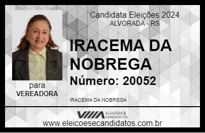 Candidato IRACEMA DA NOBREGA 2024 - ALVORADA - Eleições