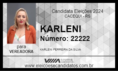 Candidato KARLENI 2024 - CACEQUI - Eleições