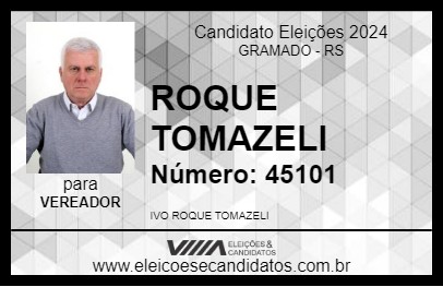 Candidato ROQUE TOMAZELI 2024 - GRAMADO - Eleições