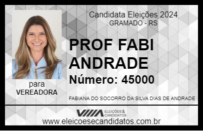 Candidato PROF FABI ANDRADE 2024 - GRAMADO - Eleições