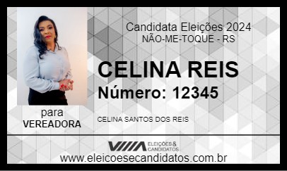 Candidato CELINA REIS 2024 - NÃO-ME-TOQUE - Eleições