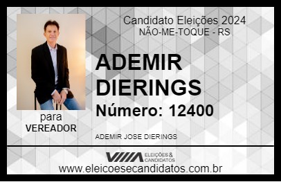 Candidato ADEMIR DIERINGS 2024 - NÃO-ME-TOQUE - Eleições